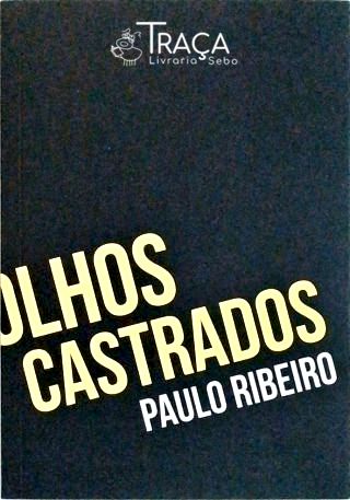 Olhos Castrados