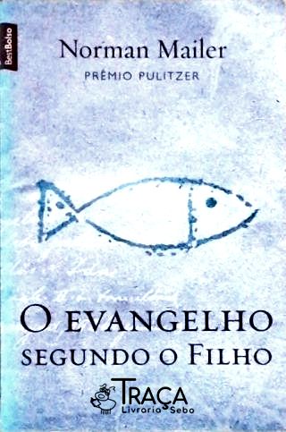 O Evangelho Segundo O Filho
