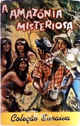 A Amazônia Misteriosa