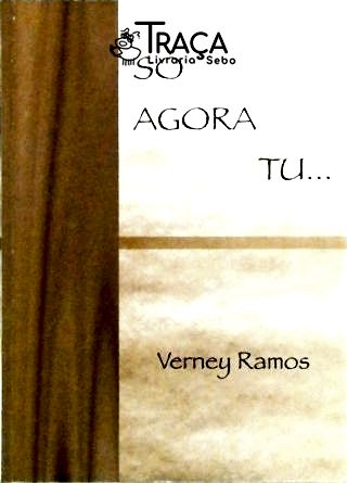 Só Agora Tu...