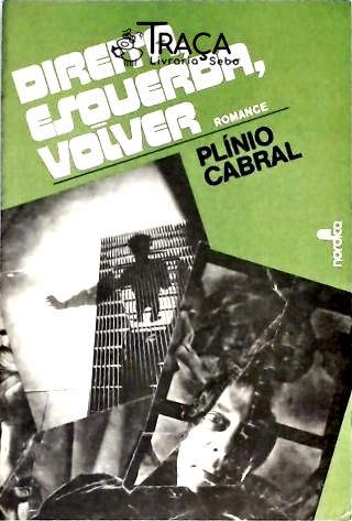 Direita, Esquerda, Volver