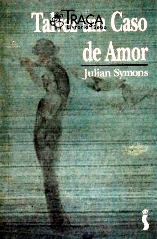 Talvez Um Caso De Amor