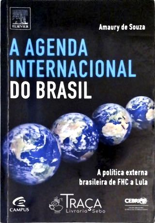 A Agenda Internacional Do Brasil