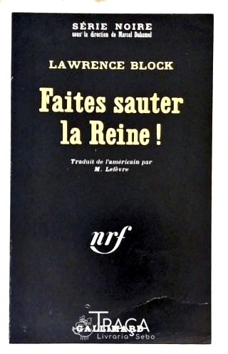 Faites Sauter La Reine!