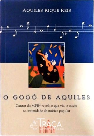 O Gogó de Aquiles