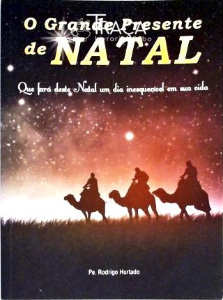 O Grande Presente De Natal