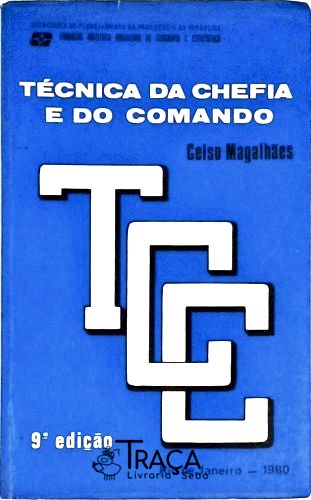 Tecnica da Chefia e do Comando