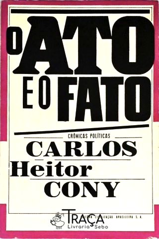O Ato e o Fato