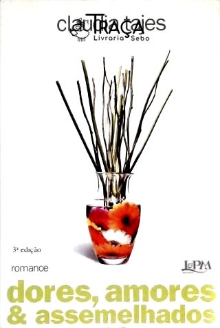 Dores Amores E Assemelhados