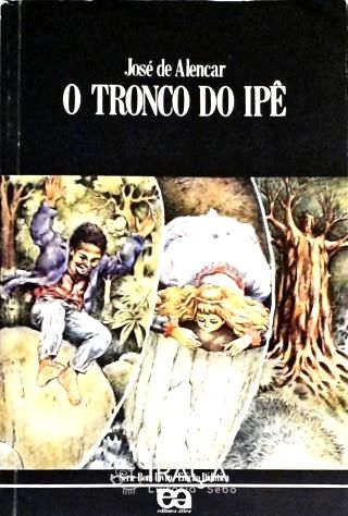 O Tronco do Ipê
