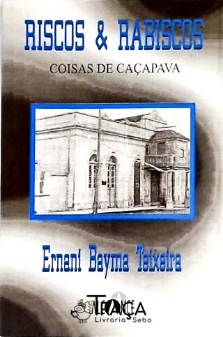 Riscos e Rabiscos