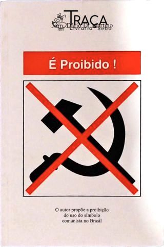 É Proibido!