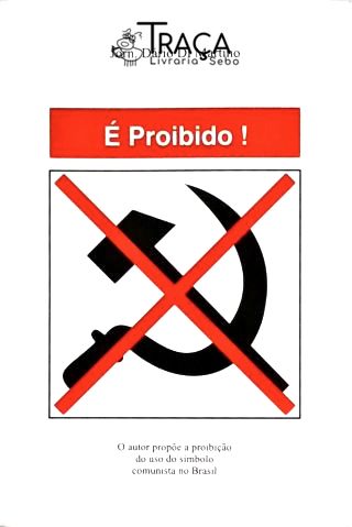 É Proibido!