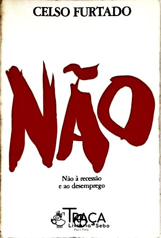Não À Recessão e Ao Desemprego