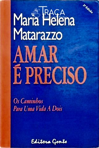 Amar É Preciso