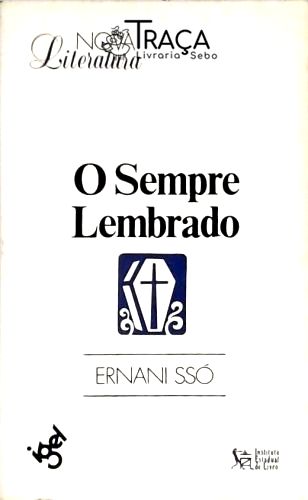 O Sempre Lembrado