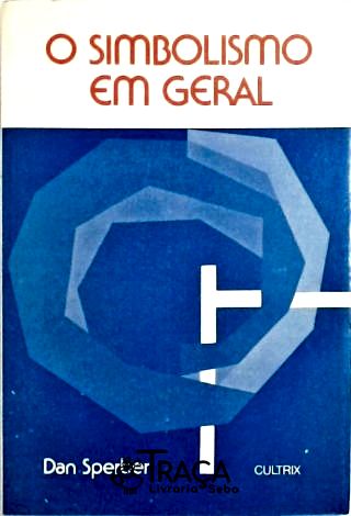 O Simbolismo Em Geral