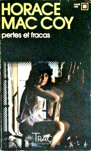 Pertes Et Fracas