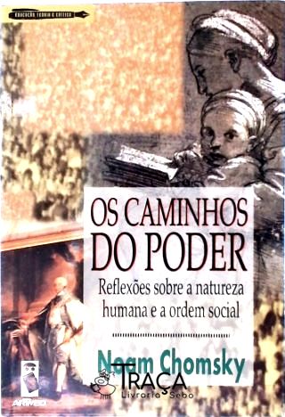 Os Caminhos Do Poder