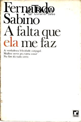 A Falta Que Ela Me Faz