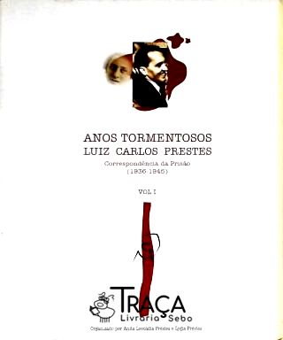 Anos Tormentosos - Vol. 1