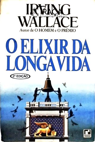 O Elixir Da Longa Vida