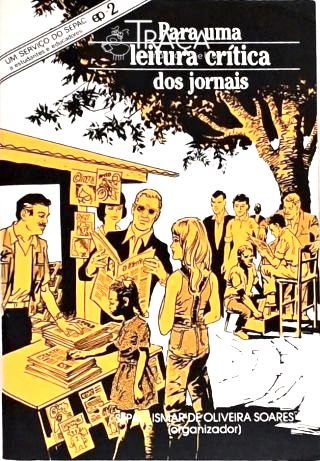 Para Uma Leitura Crítica dos Jornais