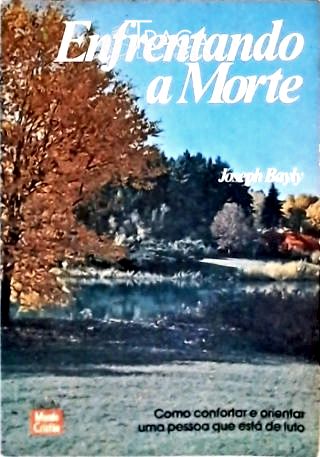 Enfrentando a Morte