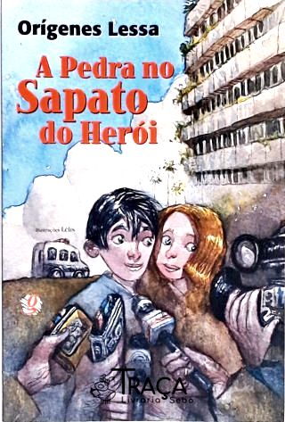 A Pedra No Sapato do Herói