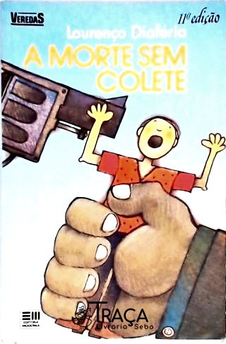 A Morte Sem Colete