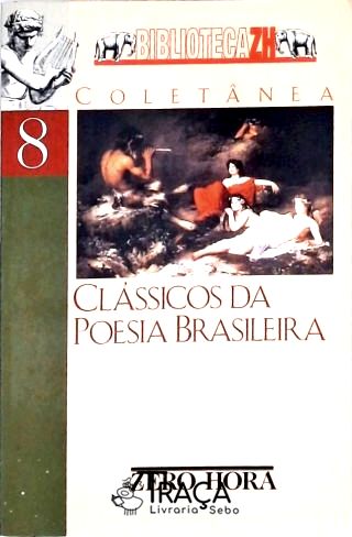 Clássicos da Poesia Brasileira