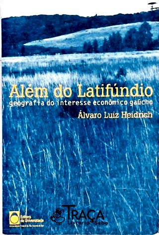 Além do Latifúndio