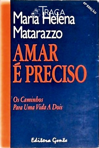 Amar É Preciso