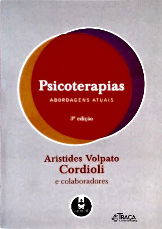 Psicoterapias - Abordagens Atuais