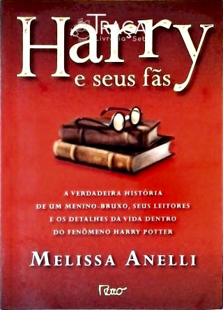Harry e Seus Fãs