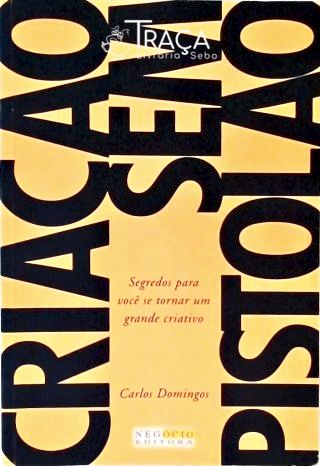 Criação sem Pistolão