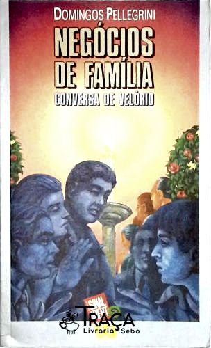 Negócios de Família - Conversa de Velório