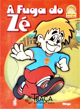 A Fuga Do Zé