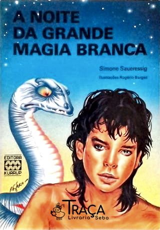 A Noite Da Grande Magia Branca