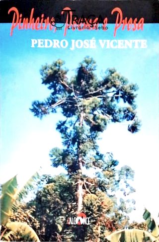 Pinheiro Poema E Prosa - Autografado
