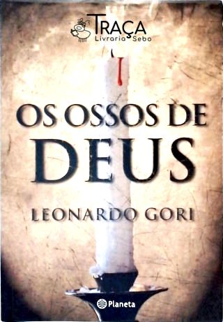 Os Ossos De Deus