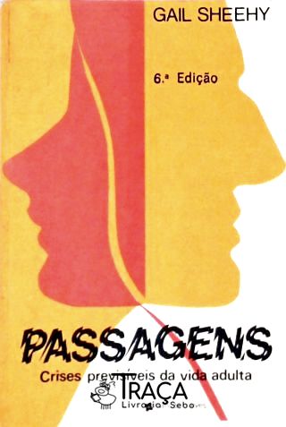 Passagens - Crises Previsíveis da Vida Adulta