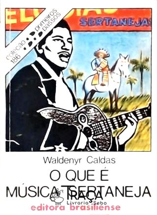 O Que Música Sertaneja