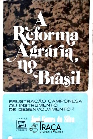 A Reforma Agrária no Brasil