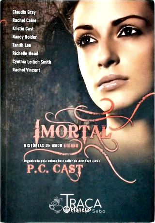 Imortal - Histórias De Amor Eterno