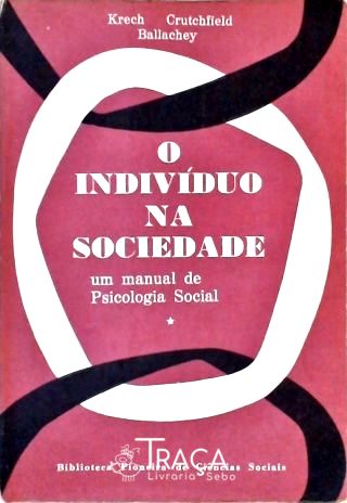 O Indivíduo Na Sociedade - Vol. 1