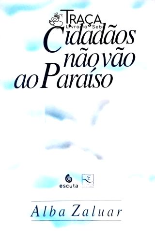 Cidadãos não vão ao paraíso