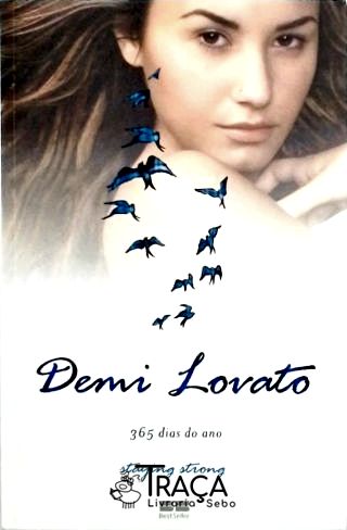 Demi Lovato - 365 Dias do Ano