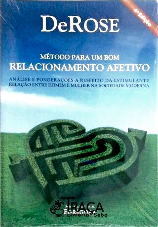 Método para Um Bom Relacionamento Afetivo