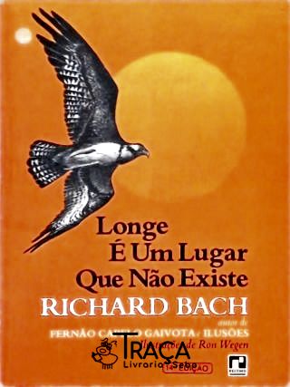 Longe É Um Lugar Que Não Existe